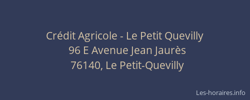 Crédit Agricole - Le Petit Quevilly