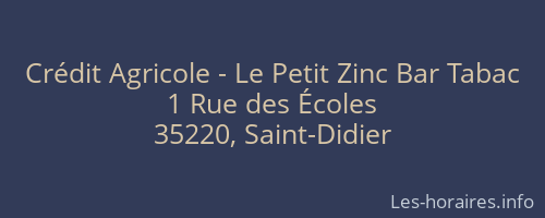 Crédit Agricole - Le Petit Zinc Bar Tabac