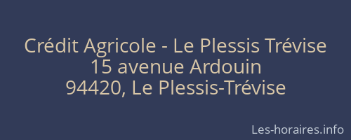 Crédit Agricole - Le Plessis Trévise