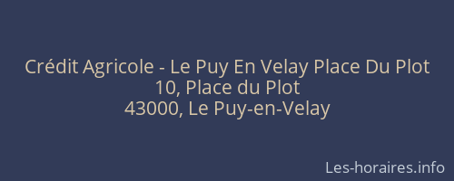 Crédit Agricole - Le Puy En Velay Place Du Plot