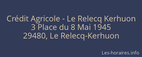 Crédit Agricole - Le Relecq Kerhuon