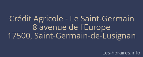 Crédit Agricole - Le Saint-Germain