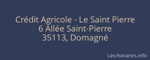 Crédit Agricole - Le Saint Pierre