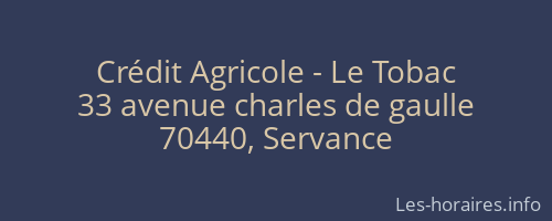 Crédit Agricole - Le Tobac