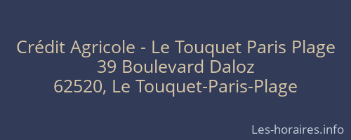 Crédit Agricole - Le Touquet Paris Plage