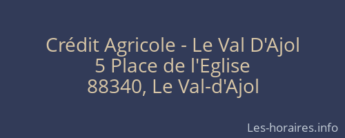 Crédit Agricole - Le Val D'Ajol