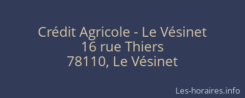 Crédit Agricole - Le Vésinet