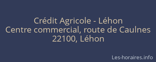 Crédit Agricole - Léhon