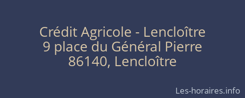 Crédit Agricole - Lencloître