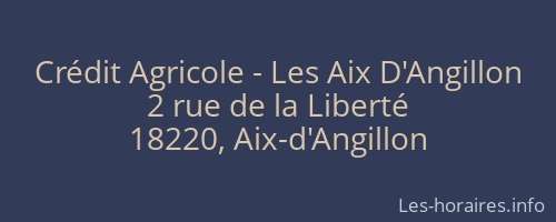 Crédit Agricole - Les Aix D'Angillon