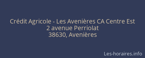 Crédit Agricole - Les Avenières CA Centre Est