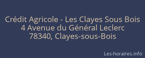 Crédit Agricole - Les Clayes Sous Bois