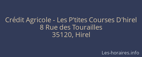 Crédit Agricole - Les P'tites Courses D'hirel