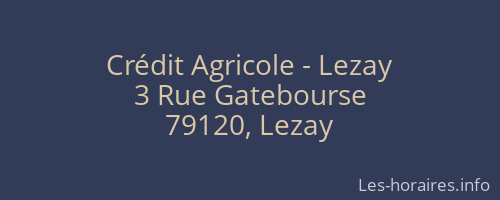 Crédit Agricole - Lezay
