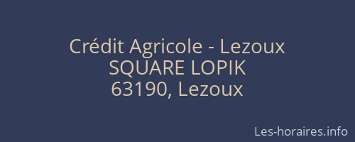 Crédit Agricole - Lezoux