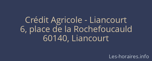 Crédit Agricole - Liancourt