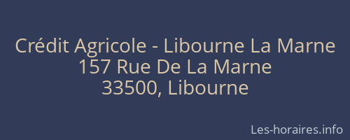 Crédit Agricole - Libourne La Marne