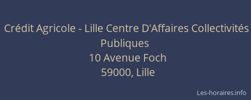 Crédit Agricole - Lille Centre D'Affaires Collectivités Publiques