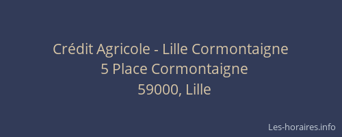 Crédit Agricole - Lille Cormontaigne