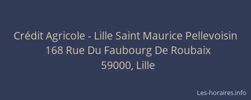 Crédit Agricole - Lille Saint Maurice Pellevoisin