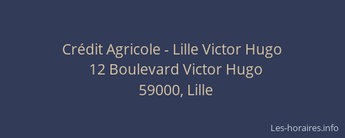 Crédit Agricole - Lille Victor Hugo