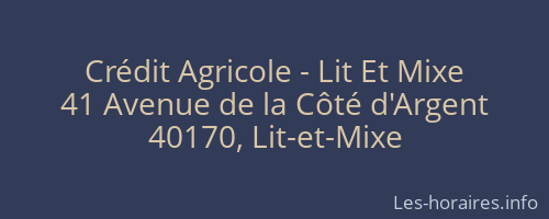 Crédit Agricole - Lit Et Mixe