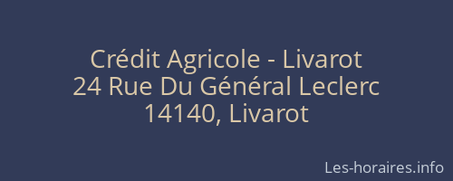 Crédit Agricole - Livarot