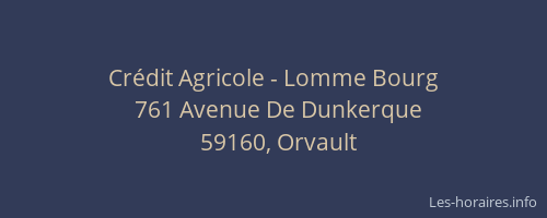 Crédit Agricole - Lomme Bourg