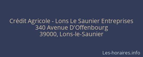 Crédit Agricole - Lons Le Saunier Entreprises