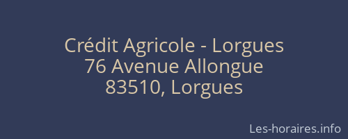 Crédit Agricole - Lorgues