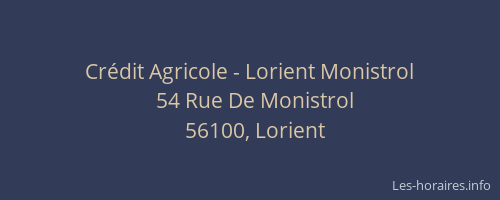 Crédit Agricole - Lorient Monistrol