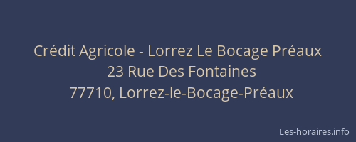 Crédit Agricole - Lorrez Le Bocage Préaux