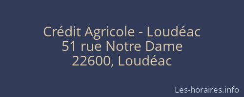 Crédit Agricole - Loudéac