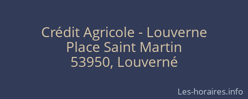 Crédit Agricole - Louverne
