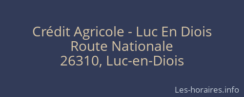 Crédit Agricole - Luc En Diois