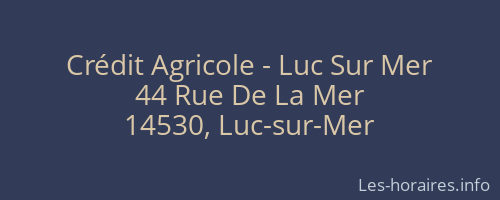 Crédit Agricole - Luc Sur Mer