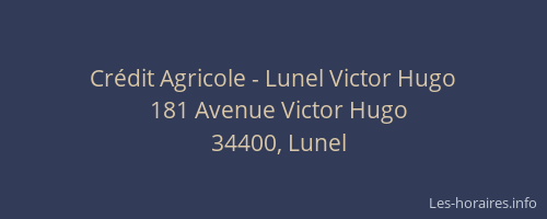 Crédit Agricole - Lunel Victor Hugo