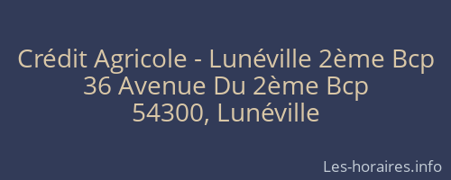 Crédit Agricole - Lunéville 2ème Bcp
