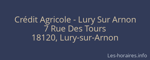 Crédit Agricole - Lury Sur Arnon