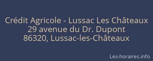 Crédit Agricole - Lussac Les Châteaux