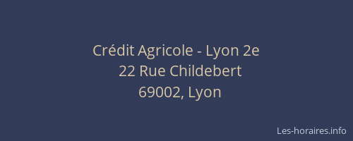 Crédit Agricole - Lyon 2e