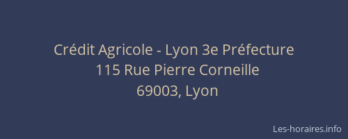 Crédit Agricole - Lyon 3e Préfecture