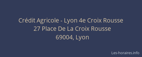 Crédit Agricole - Lyon 4e Croix Rousse