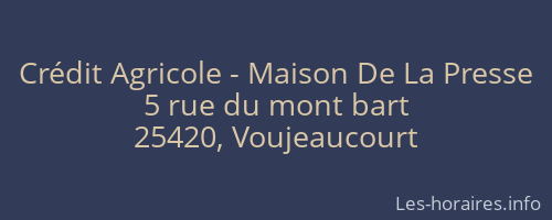 Crédit Agricole - Maison De La Presse