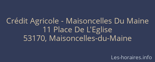 Crédit Agricole - Maisoncelles Du Maine