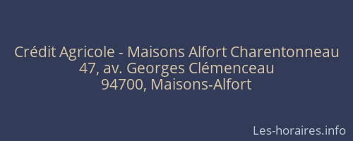 Crédit Agricole - Maisons Alfort Charentonneau