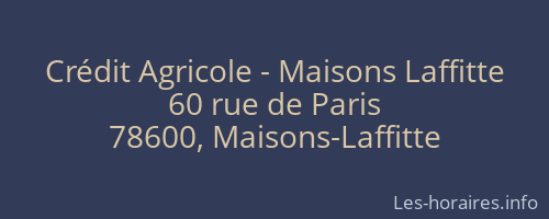Crédit Agricole - Maisons Laffitte