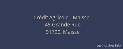 Crédit Agricole - Maisse
