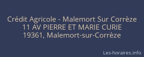 Crédit Agricole - Malemort Sur Corrèze