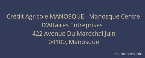 Crédit Agricole MANOSQUE - Manosque Centre D'Affaires Entreprises